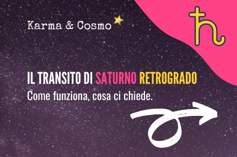 Il transito di Saturno Retrogrado: come funziona, cosa ci chiede.