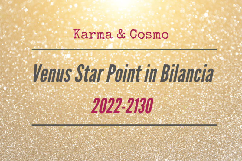 Venus Star Point in Bilancia (2022-2130): un raggio di amore.